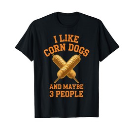 Cool Corn Dog Novelty For Men Women Adult Corn Dog Lover T-Shirt