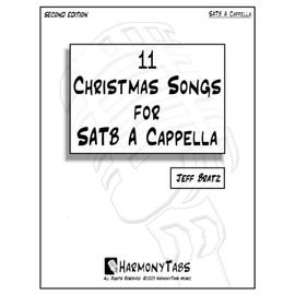 11 Christmas Songs For SATB A Cappella: Second Edition