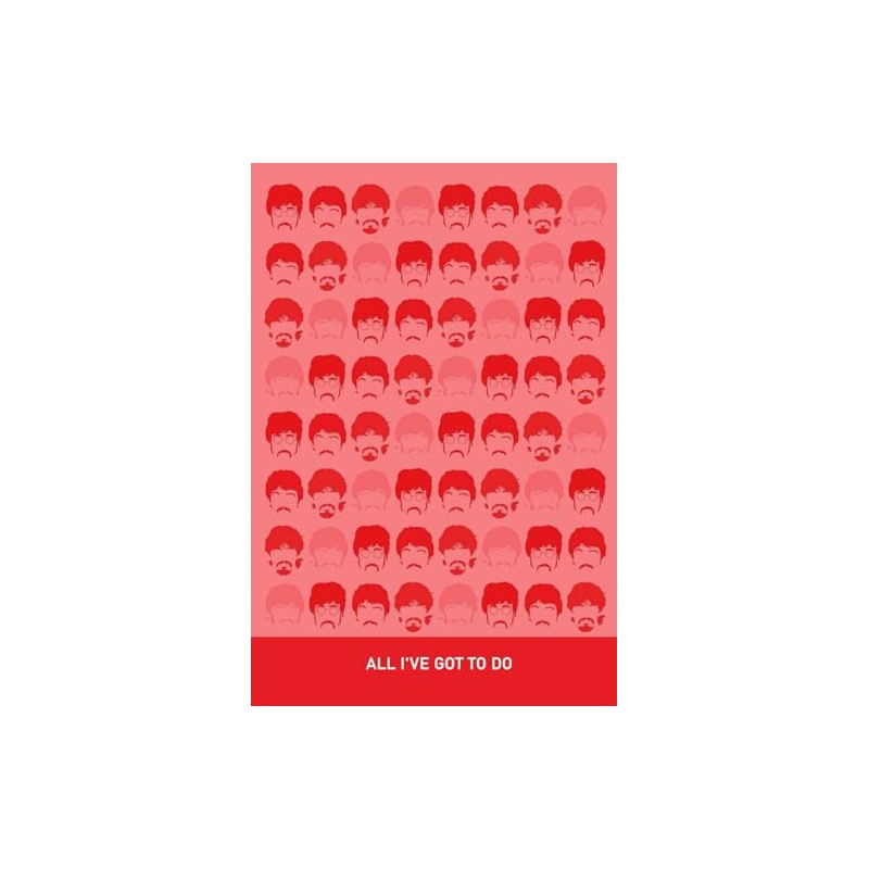 Beatles Notebook - All I've Got to Do