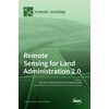 Remote Sensing for Land Administration 2.0