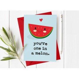 You're One in a Melon Greeting Card, Valentine's Day, Anniversary, Birthday, Partner, Husband, Wife, 1st, First, Valentines, Love Greeting Card