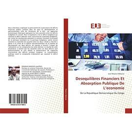 Desequilibres Financiers Et Absorption Publique De L’economie: De La Republique Democratique Du Congo (French Edition)