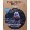 Psychologie Heute Compact 81/2025 "Sinnerfüllt leben"