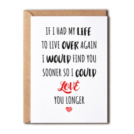 LillaGifts Funny Anniversary Card - If I Had My Life To Live Over Again - Birthday Card For Him Her - Card For Husband Boyfriend - Card For Wife Girlfriend, 5 x 7 inches