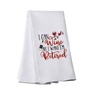PWHAOO Wine Drinker Kitchen Towel I Can Wine All I