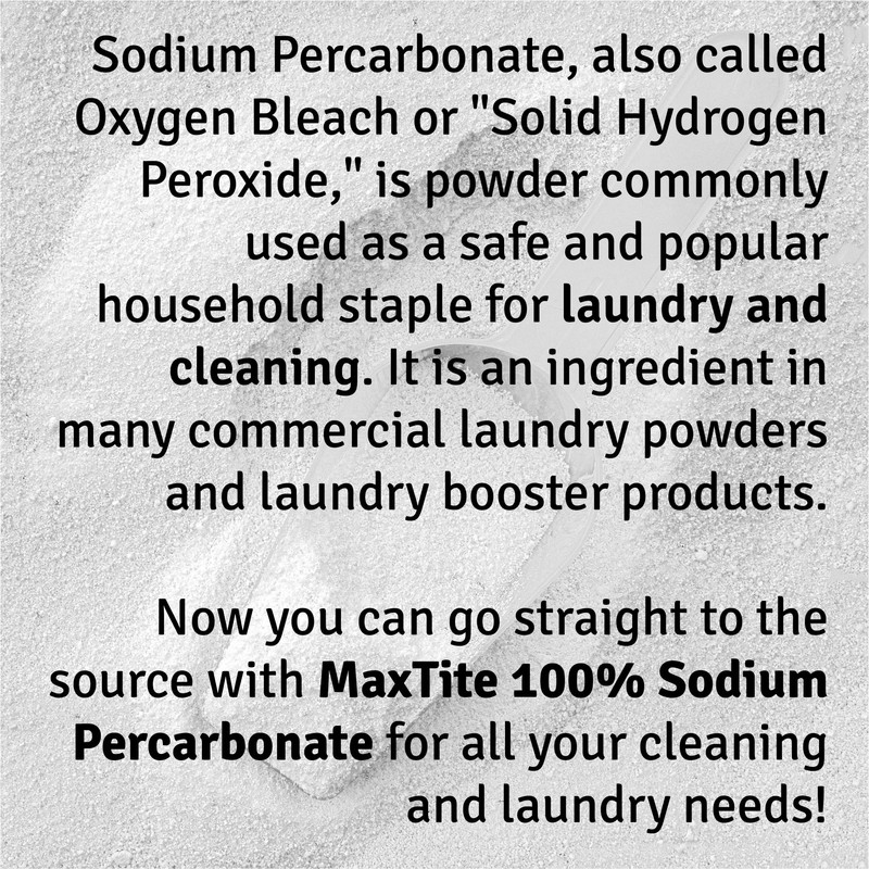 MAXTITE Sodium Percarbonate (10 lbs) - 100% Pure - Solid