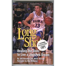 Long Shot Beating the Odds to Live a Jayhawk Dream