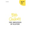 The Abolition of Slavery: SSATB vocal score