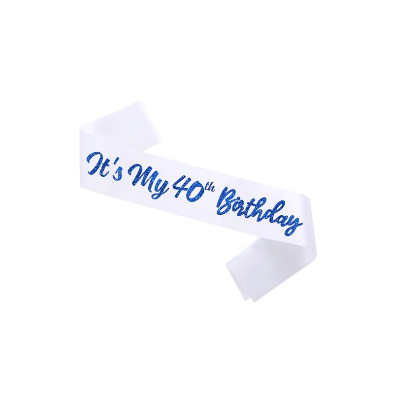 White It's My 40th Birthday Sash Funny 40th Birthday Sash