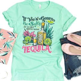 Salty Tequila Shirt for Women, If You're Gping to Be Salty At Least Bring the Tequila, Womans Graphic T-Shirt Top, Shirt for Beach Trip, Tee Small-XL, Plus 2XL 3XL, 4XL (2XL)