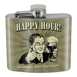 Happy Hour Gentlemen Start Your Livers Funny Humor Stainless Steel 5oz Hip Drink Kidney Flask