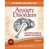 The Primary Care Toolkit for Anxiety and Related Disorders: Quick,