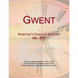 Gwent: Webster's Timeline History, 486 - 2007
