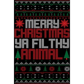 Merry Christmas ya filthy animal: Composition Notebook With Calendar 6X9 120 Pages Blank College Ruled Lined-Gift Ideas For Christmas