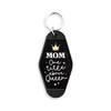 TeesAndTankYou Mom, One Title Above Queen Vintage Style Motel Keychain