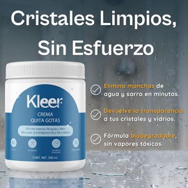 Kleer Crema Quita Gotas y Sarro 300ml — Elimina Manchas de Agua en Cristales, Vidrios, Azulejos y Acero Inoxidable, No Raya, Sin Vapores, Biodegradable (KIT)