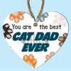 Best Cat Dad Ever - Heartwarming & Colourful Wooden Heart