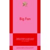 Big Fan: A Modern Romance