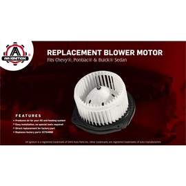 AC Blower Motor with Fan - Replaces 22754990, 15850268, 19153333 - Compatible with Chevy, Pontiac & Buick Vehicles - 2004-2016 Impala, 2004-2008 Grand Prix, 05-09 LaCrosse, 04-07 Monte Carlo