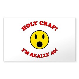 CafePress Holy Crap 40Th Birthday Rectangle Sticker Rectangle Bumper Sticker Car Decal