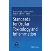 Standards for Ocular Toxicology and Inflammation