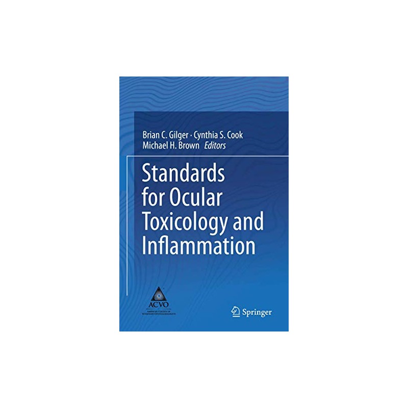 Standards for Ocular Toxicology and Inflammation