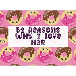 52 Reasons Why I Love Her: Fill in The Blank Prompt Journal Notebook | Customized Valentine's Day Gift for Him or Her | Kawaii Donuts