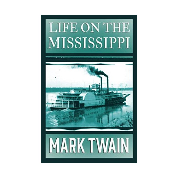 Life on the Mississippi