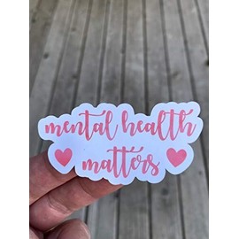 Mental Health Matters Sticker Laptop Sticker, Water Bottle Sticker Phone Sticker