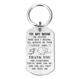 Mom Gifts from Daughter, Mom Keychain from Daughter, Mothers Day Mom Gifts, Happy Birthday Mom, I Will Be Your Little Girl