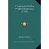 Pharmacopoea Wirtenbergica (1785) (Latin Edition)