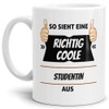 Tassendruck Berufe-Tasse so Sieht Eine Richtig Coole Studentin aus Weiss/Job/mit