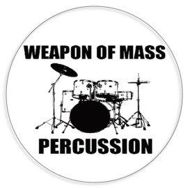 Kiwi Gifts Weapon Of Mass Percussion - Circle Sticker Decal 3 Inch - Drums Drummer
