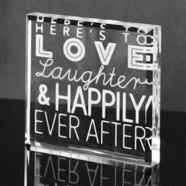 Here’s To Love Laughter & Happily Ever After- Engraved Acrylic Paperweight, Home Decor for Family Husband Wife Couples, Novelty Gift for Engagement Bridal Shower Valentine's Day Housewarming