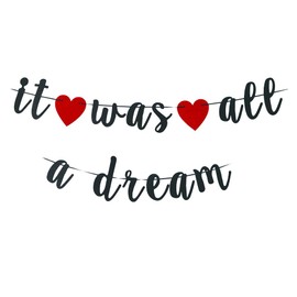It Was All a Dream Banner- Funny Decorations For 70's 80's 90's Party Supplies/Birthday Party Funny Sign