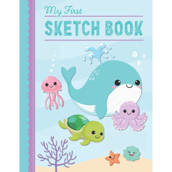 My First Sketch Book for Toddlers: Blank Drawing/Scribbling Pad for