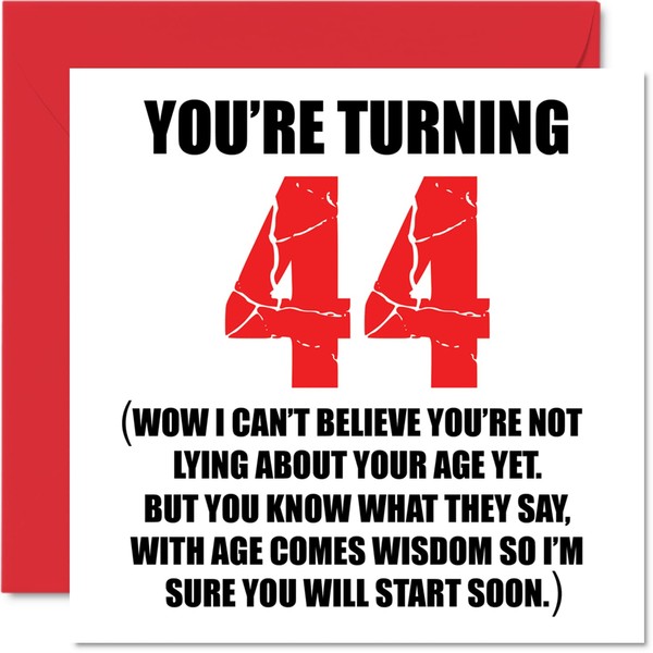 Funny 44th Birthday Cards for Men Woman - Start Lying - Fun Birthday Card for Dad Mum Brother Sister Grandad Nanny Grandma Uncle Auntie, 145mm x 145mm Rude Joke Humour Greeting Cards