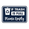 Classic Framed If Trash is Full Please Empty Sign (Navy