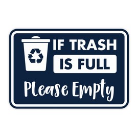 Classic Framed If Trash is Full Please Empty Sign (Navy Blue/White) - Small