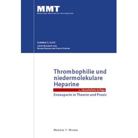 Thrombophilie und niedermolekulare Heparine