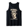 Pitbull Hugs Make Everything Better Quote Tank Top