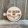 Chickens Are In or Out Sign Reminder - Chicken Coop