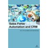 Sales Force Automation & CRM