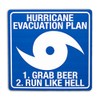 Hurricane Evacuation Plan- 1.Grab Beer 2. Run Like Hell (Sticker)