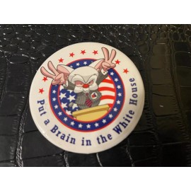 VINTAGE 3" PROMO PINBACK BUTTON #D2 - BRAIN (PINKY) for PRESIDENT - WHITE HOUSE