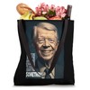 Retro Vintage Jimmy Carter Most Famous Quote Presidents Day Tote