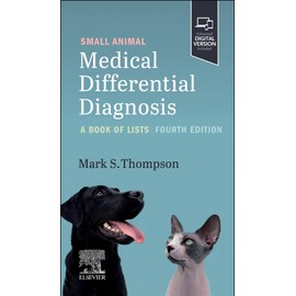 Small Animal Medical Differential Diagnosis: A Book of Lists