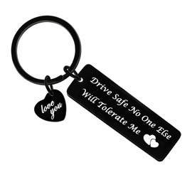Drive Safe Keychain For Boyfriend Husband Drive Safe Keychain For Him Her Anniversary Valentine's Day Gifts For Boyfriend Drive Safe No One Else Will Tolerate Me Keychain