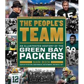 The People's Team: An Illustrated History of the Green Bay Packers