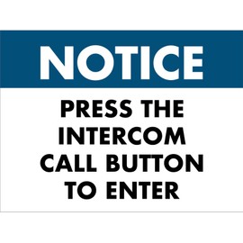 Notice Press The Intercom Call Button To Enter Sign Metal Tin Sign 8x12 Inches